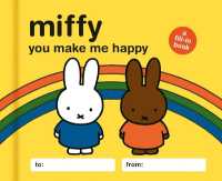 Miffy: You Make Me Happy : A Fill-In Book