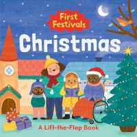 First Festivals: Christmas : A Lift-The-Flap Book (First Festivals) （Board Book）