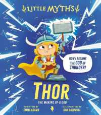 Little Myths Thor : The Making of a God
