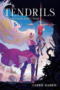 Tendrils : A Lady Lovely Locks Novel