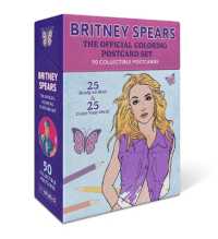 Britney Spears: The Official Coloring Postcard Set : 50 Collectible Postcards (25 Ready-to-Mail + 25 Color-Your-Own!)