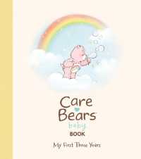 Care Bears Baby Book : My First Three Years