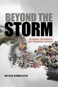 Beyond the Storm : Salvaging Photographs and Preserving Histories