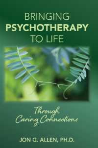 Bringing Psychotherapy to Life through Caring Connections