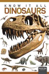Dinosaurs (Know It All) （Library Binding）