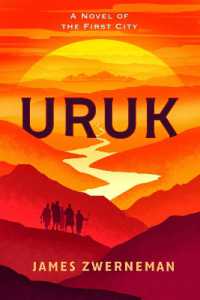 Uruk : A Novel of the First City (The First City)