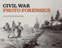 Civil War Photo Forensics : Investigating Battlefield Photographs through a Critical Lens