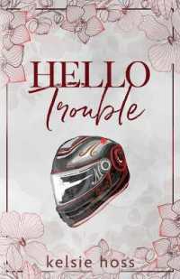 Hello Trouble (Hello")