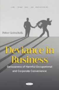 Deviance in Business: Seriousness of Harmful Occupational and Corporate Convenience (Law, Crime and Law Enforcement)