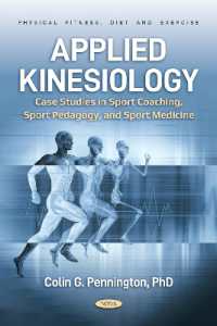 Applied Kinesiology: Case Studies in Sport Coaching, Sport Pedagogy, and Sport Medicine (Physical Fitness, Diet and Exercise)