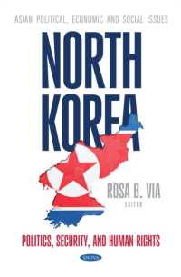 North Korea: Politics, Security, and Human Rights (Asian Political, Economic and Social Issues)