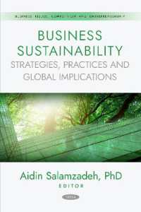 Business Sustainability: Strategies, Practices and Global Implications (Business Issues, Competition and Entrepreneurship)