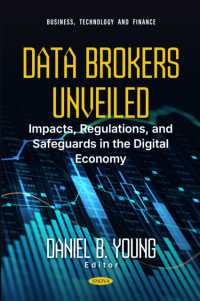 Data Brokers Unveiled: Impacts, Regulations, and Safeguards in the Digital Economy (Business, Technology and Finance)