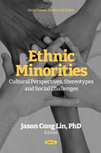 Ethnic Minorities: Cultural Perspectives, Stereotypes and Social Challenges (Social Issues, Justice and Status)