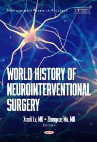 World History of Neurointerventional Surgery (Neurosurgery Research Progress)