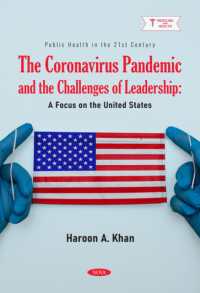 The Coronavirus Pandemic and the Challenges of Leadership: A Focus on the United States (Public Health in the 21st Century)