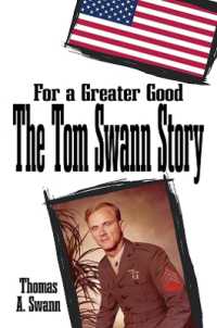 For a Greater Good: The Tom Swann Story