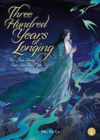 Three Hundred Years of Longing: Bu Jian Shang Xian San Bai Nian (Novel) Vol. 1 (Three Hundred Years of Longing: Bu Jian Shang Xian San Bai Nian (Novel))