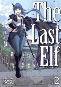 The Last Elf Vol. 2 (The Last Elf)