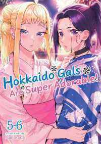Hokkaido Gals Are Super Adorable! (Omnibus) Vol. 5-6 (Hokkaido Gals Are Super Adorable! (Omnibus))