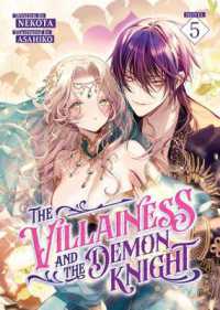 The Villainess and the Demon Knight (Light Novel) Vol. 5 (The Villainess and the Demon Knight (Light Novel))