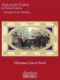 Traditional; Arr. Derhake: Galician Carol for String Orchestra Score and Parts