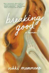 Breaking Good : A Memoir