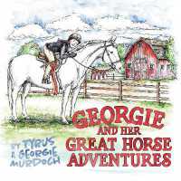 Georgie and Her Great Horse Adventures