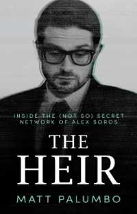 The Heir : Inside the (Not So) Secret Network of Alex Soros