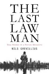 The Last Lawman : True Stories of a Private Detective