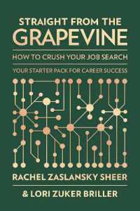 Straight from the Grapevine : How to Crush Your Job Search
