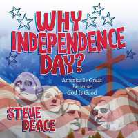 Why Independence Day? : America Is Great Because God Is Good