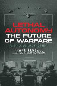 Lethal Autonomy : The Future of Warfare Whether We Like It or Not