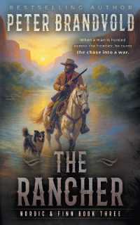 The Rancher: A Classic Western Series (Nordic & Finn") 〈3〉