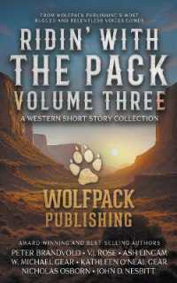 Ridin' with the Pack Volume Three : A Western Short Story Collection