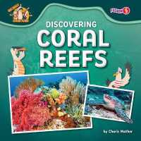 Discovering Coral Reefs (See-gulls Ocean Tours) （Library Binding）