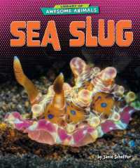Sea Slug (Library of Awesome Animals Set Six) （Library Binding）