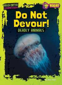 Do Not Devour! (Killer Critter Competition) （Library Binding）