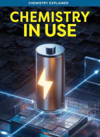 Chemistry in Use (Chemistry Explained) （Library Binding）