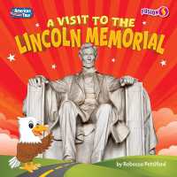 A Visit to the Lincoln Memorial (American Tour) （Library Binding）