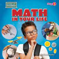 Math in Your Life (Beyond the Classroom) （Library Binding）