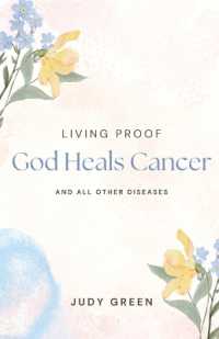 Living Proof God Heals Cancer and All Other Diseases