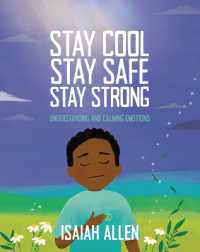 Stay Cool, Stay Safe, Stay Strong : Understanding and Calming Emotions