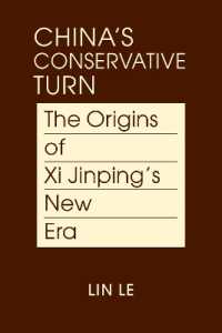 China's Conservative Turn : The Origins of XI Jinping's New Era