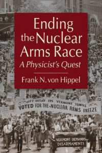 Ending the Nuclear Arms Race : A Physicist's Quest