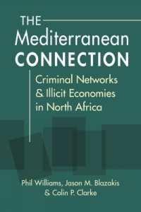 The Mediterranean Connection : Criminal Networks & Illicit Economies in North Africa