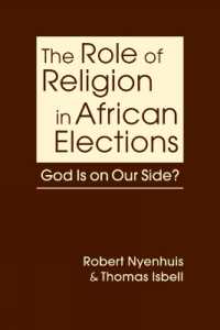 The Role of Religion in African Elections : God Is on Our Side?