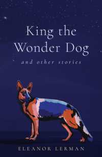 King the Wonder Dog : and Other Stories
