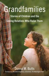 Grandfamilies : Stories of Children and the Loving Relatives Who Raise Them