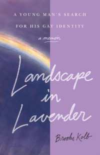 Landscape in Lavender : A Young Man's Search for His Gay Identity